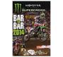 Новинки видеорынка: BAR to BAR 2014.